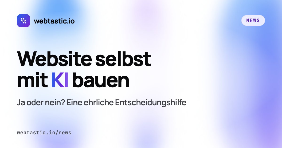 Typografische Titelgrafik mit dem Schriftzug „Website selbst mit KI bauen: Ja oder nein? Eine ehrliche Entscheidungshilfe“